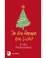 In den Herzen ein Licht (rote Ausgabe)