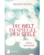 Die Welt im Spiegel der Seele