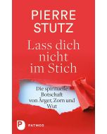 Lass dich nicht im Stich