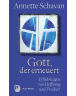 Gott, der erneuert