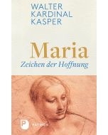 Maria – Zeichen der Hoffnung