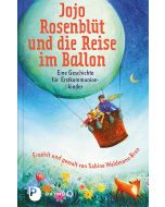 Jojo Rosenblüt und die Reise im Ballon