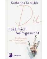 Du hast mich heimgesucht