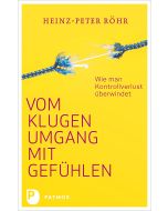 Vom klugen Umgang mit Gefühlen