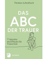Das ABC der Trauer