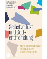 Selbstverlust und Gottentfremdung
