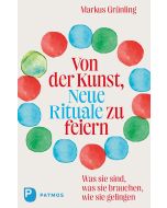 Von der Kunst, Neue Rituale zu feiern