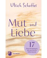 Mut und Liebe