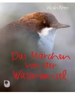 Das Märchen von der Wasseramsel