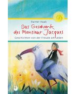 Das Geschenk des Monsieur Jacques