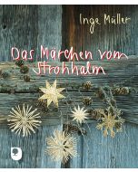 Das Märchen vom Strohhalm