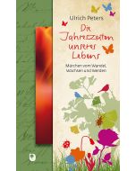 Die Jahreszeiten unseres Lebens