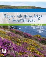 Mögen alle deine Wege behütet sein