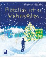 Plötzlich ist es Weihnachten