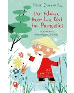 Der kleine Herr Lu Chi im Paradies