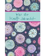 Was dir Kraft schenkt