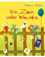 Ein Zaun voller Wünsche