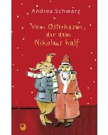 Vom Osterhasen, der dem Nikolaus half