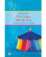 Alles leben, was ich bin