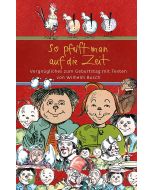 So pfeift man auf die Zeit