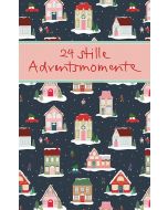 24 stille Adventsmomente