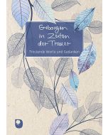 Geborgen in Zeiten der Trauer