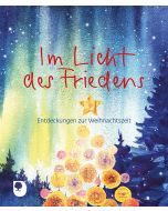 Im Licht des Friedens