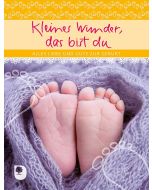 Kleines Wunder, das bist du