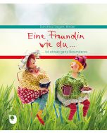 Eine Freundin wie du ...