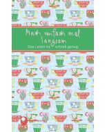 Mach einfach mal langsam