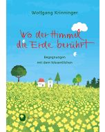 Wo der Himmel die Erde berührt