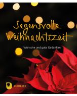 Segensvolle Weihnachtszeit