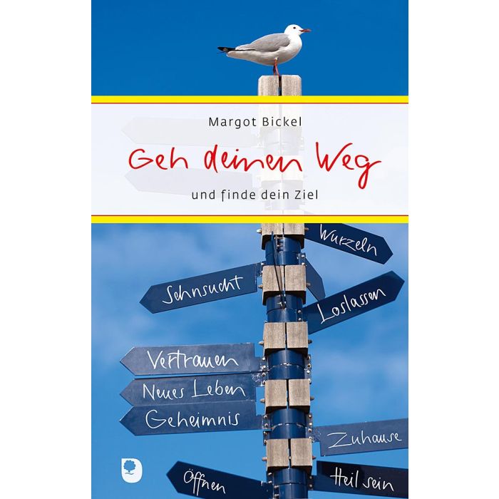 Geh deinen Weg
