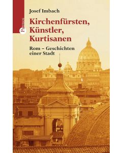 Kirchenfürsten, Künstler, Kurtisanen