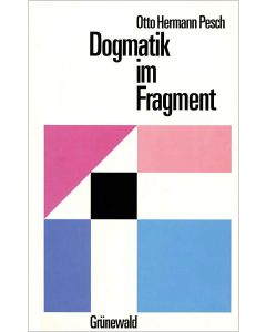 Dogmatik im Fragment