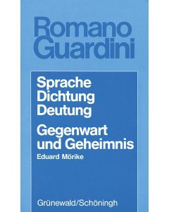 Sprache – Dichtung – Deutung / Gegenwart und Geheimnis