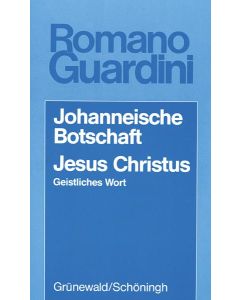 Johanneische Botschaft / Jesus Christus