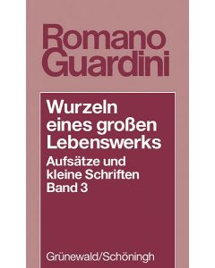 Wurzeln eines großen Lebenswerks