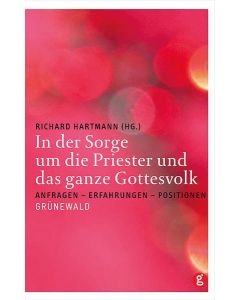 In der Sorge um die Priester und das ganze Gottesvolk