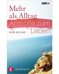 Mehr als Alltag