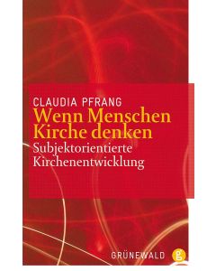 Wenn Menschen Kirche denken