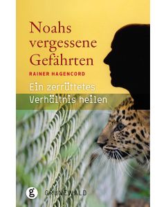Noahs vergessene Gefährten
