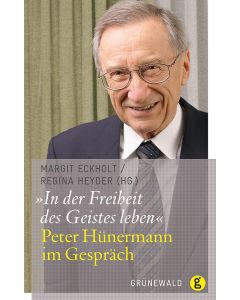 »In der Freiheit des Geistes leben«