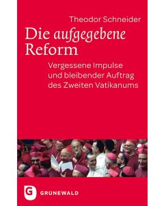 Die aufgegebene Reform