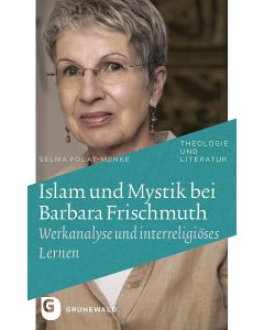 Islam und Mystik bei Barbara Frischmuth