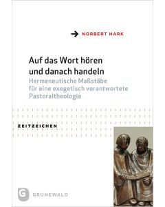 Auf das Wort hören und danach handeln