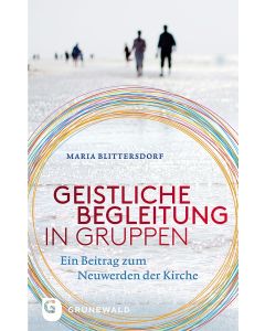 Geistliche Begleitung in Gruppen