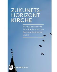 Zukunftshorizont Kirche