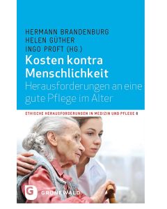 Kosten kontra Menschlichkeit