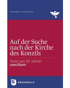 Auf der Suche nach der Kirche des Konzils